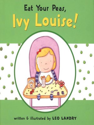 cover image of Eat Your Peas, Ivy Louise